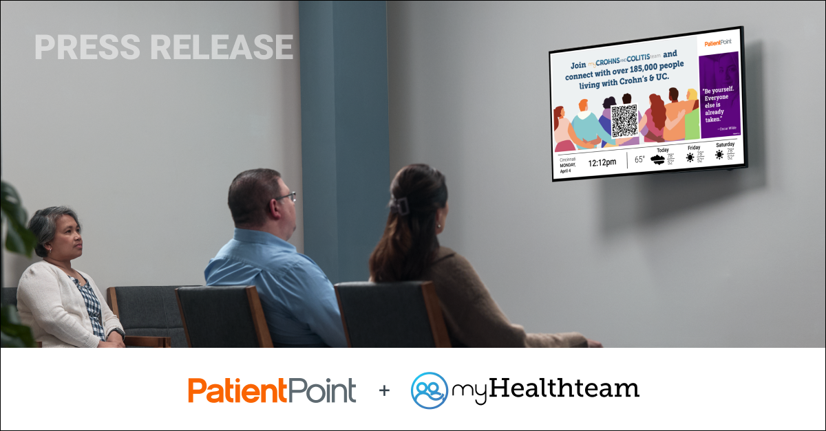 PatientPoint Announces Strategic Partnership With MyHealthTeam Adding Access to Online Health Care Communities in More Than 35,000 Locations